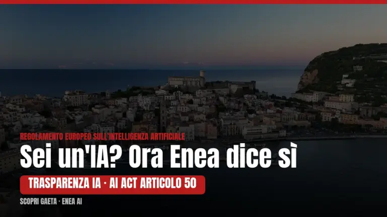 «Sei un’intelligenza artificiale?» Ora Enea risponde sì: come ci siamo adeguati all’AI Act europeo