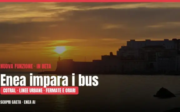 Enea impara i bus: orari Cotral e linee urbane di Gaeta, fermata per fermata (in beta)