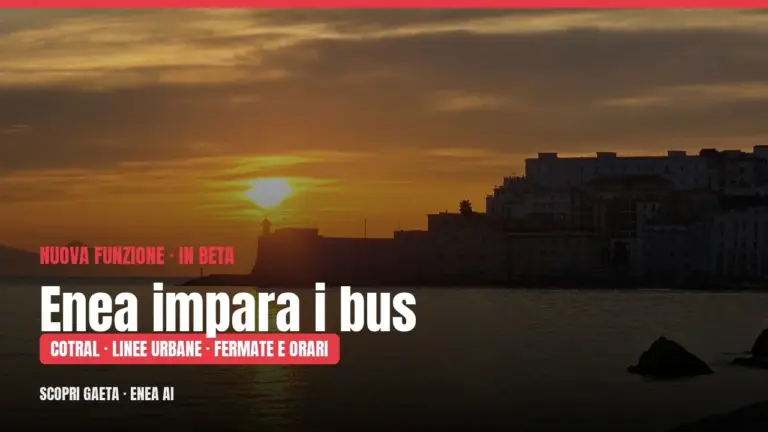 Enea impara i bus: orari Cotral e linee urbane di Gaeta, fermata per fermata (in beta)