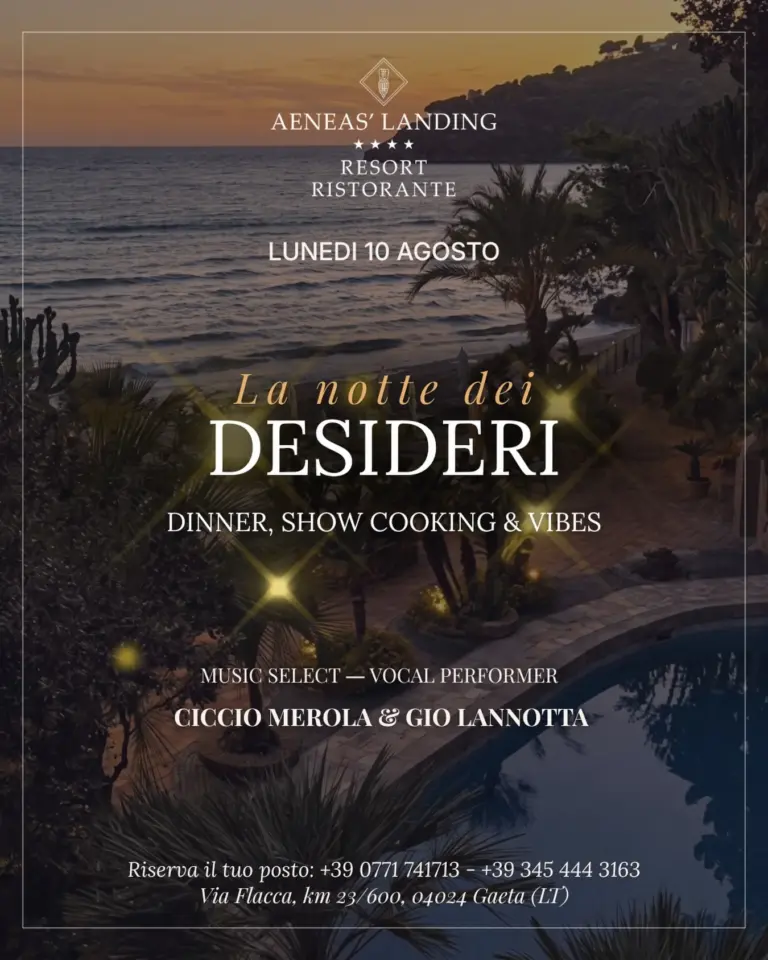 La Notte dei Desideri all’Aeneas’ Landing — cena e show cooking di San Lorenzo