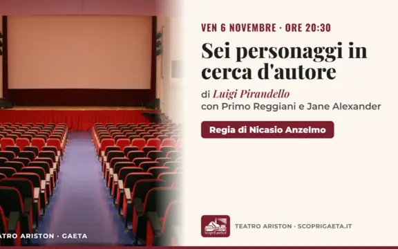 «Sei personaggi in cerca d’autore» a Gaeta: 6 novembre 2026 al Teatro Ariston